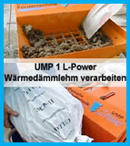 UMP1 L-Power mit Waermedaemmlehm